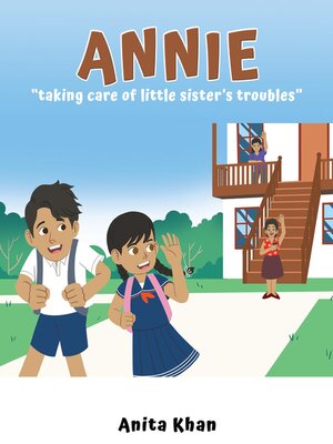 cover image of Annie "taking care of little sister's troubles"